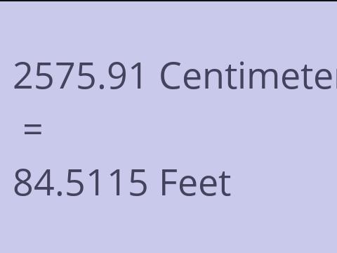 2575.91 CM TO FEET