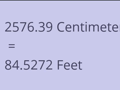 2576.39 CM TO FEET