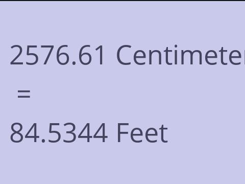 2576.61 CM TO FEET