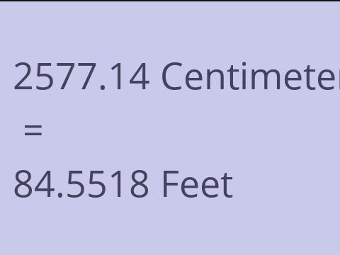 2577.14 CM TO FEET