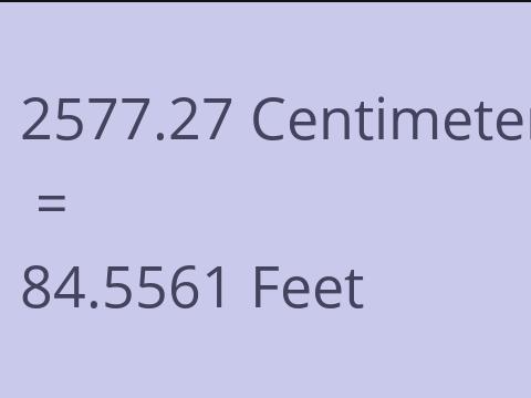 2577.27 CM TO FEET