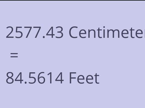 2577.43 CM TO FEET