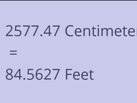2577.47 CM TO FEET