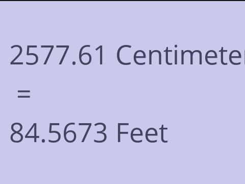 2577.61 CM TO FEET