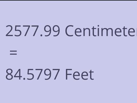 2577.99 CM TO FEET