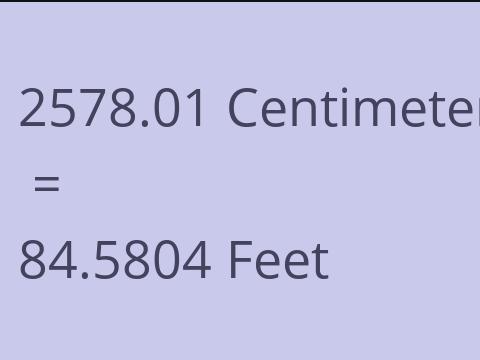 2578.01 CM TO FEET