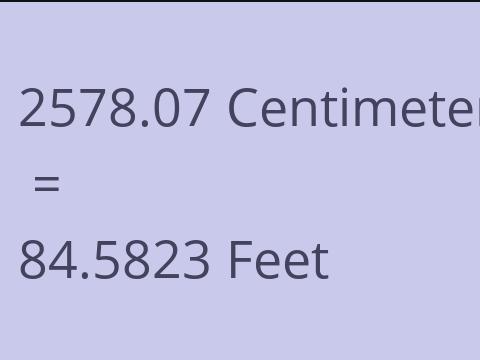 2578.07 CM TO FEET