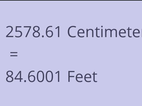 2578.61 CM TO FEET