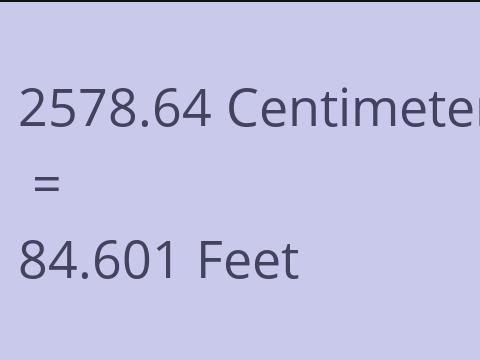 2578.64 CM TO FEET
