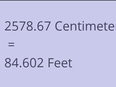 2578.67 CM TO FEET