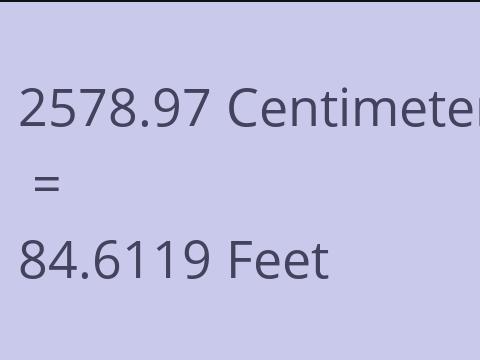 2578.97 CM TO FEET