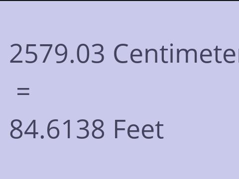 2579.03 CM TO FEET