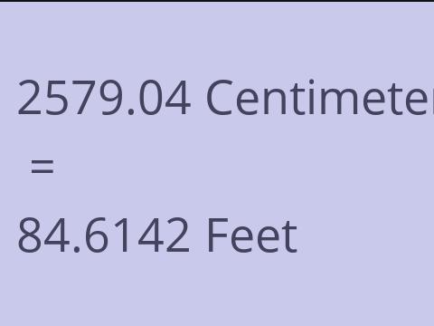 2579.04 CM TO FEET