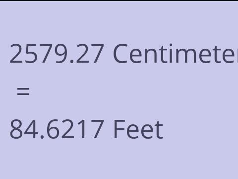 2579.27 CM TO FEET