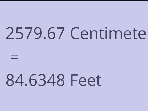 2579.67 CM TO FEET