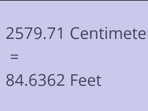 2579.71 CM TO FEET
