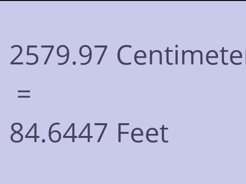 2579.97 CM TO FEET