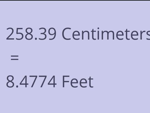 258.39 CM TO FEET