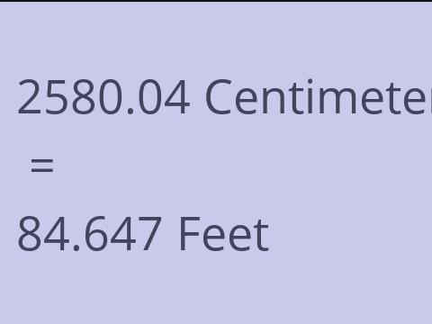 2580.04 CM TO FEET