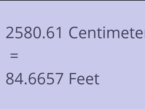 2580.61 CM TO FEET