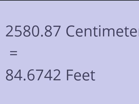 2580.87 CM TO FEET