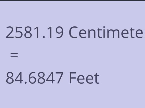 2581.19 CM TO FEET