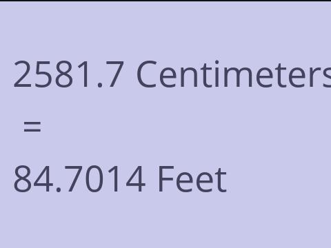 2581.7 CM TO FEET
