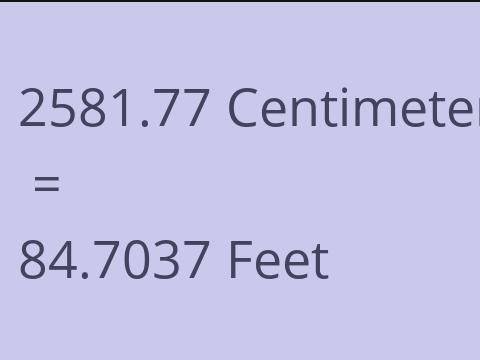 2581.77 CM TO FEET