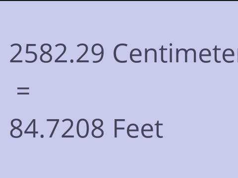 2582.29 CM TO FEET