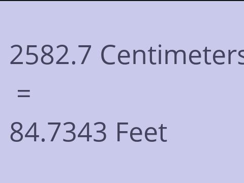 2582.7 CM TO FEET