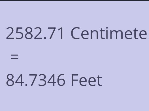 2582.71 CM TO FEET