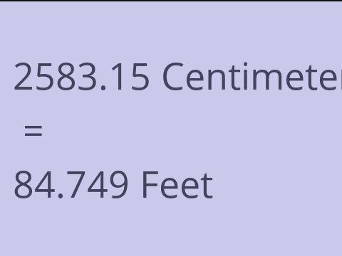 2583.15 CM TO FEET