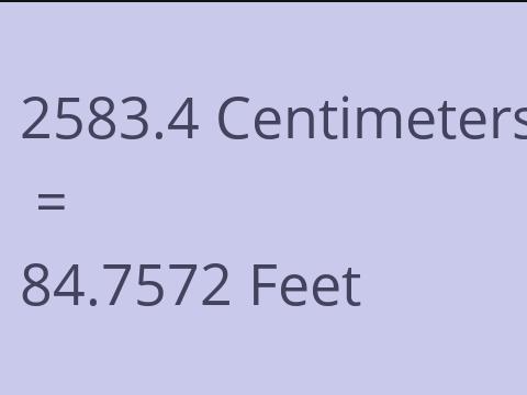 2583.4 CM TO FEET