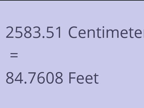 2583.51 CM TO FEET