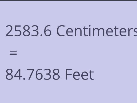 2583.6 CM TO FEET