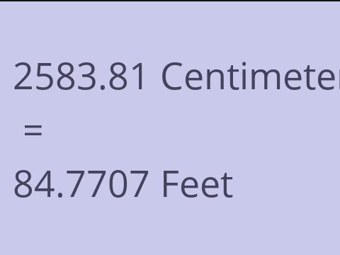 2583.81 CM TO FEET