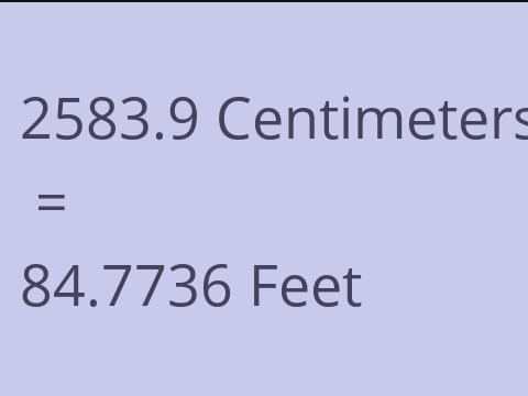 2583.9 CM TO FEET