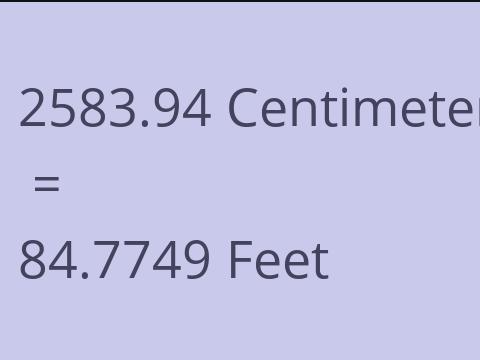 2583.94 CM TO FEET
