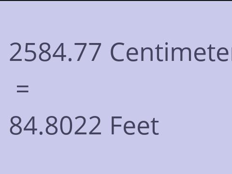 2584.77 CM TO FEET