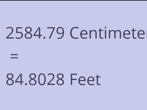 2584.79 CM TO FEET