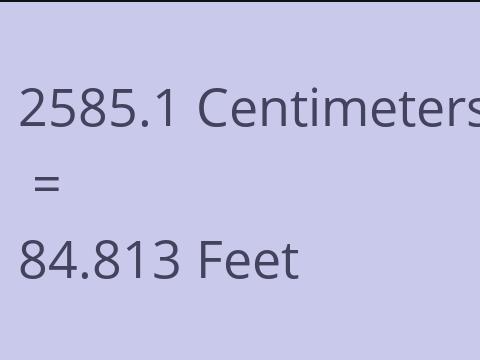 2585.1 CM TO FEET