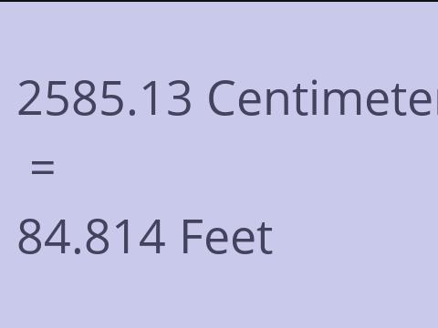 2585.13 CM TO FEET