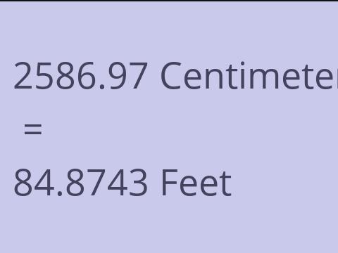 2586.97 CM TO FEET