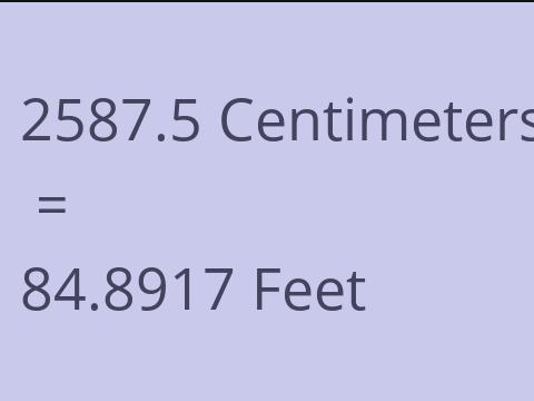 2587.5 CM TO FEET