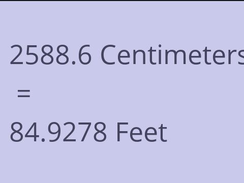 2588.6 CM TO FEET