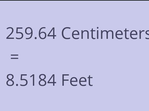 259.64 CM TO FEET