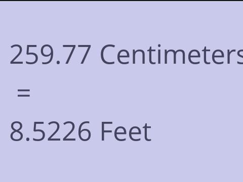 259.77 CM TO FEET