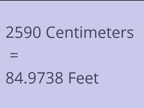 2590 CM TO FEET