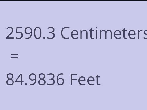 2590.3 CM TO FEET