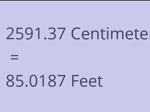 2591.37 CM TO FEET